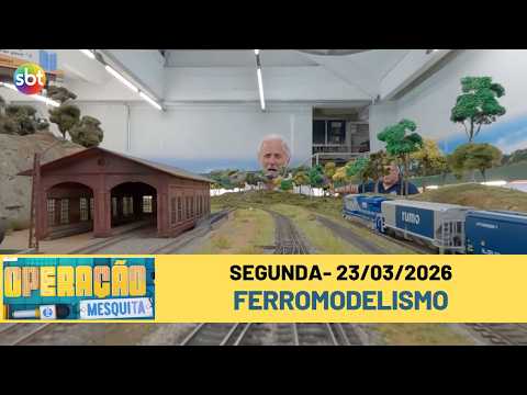 Operação Mesquita 23/03/2026 - Ferromodelismo + Miniaturas de F1