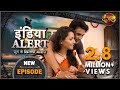India Alert New Episode 246 Aakarshan आकर्षण इंडिया अलर्ट Dangal T