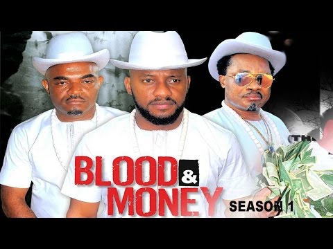 Blood & Money Season 1  - 2017 Latest Nigerian Nollywood Movie