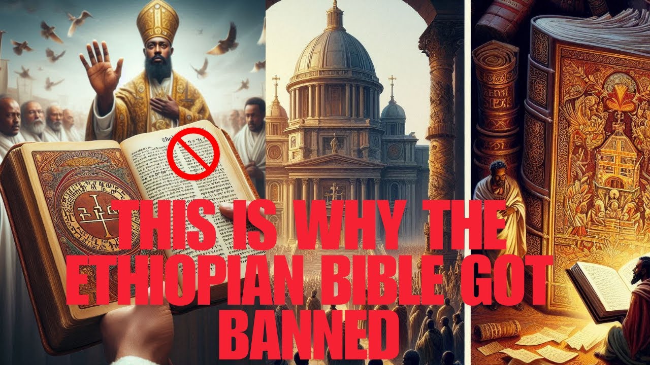 This is Why The Ethiopian Bible Got Banned