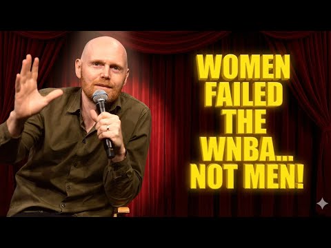 Bill Burr - "Nobody Watching Your Sport" - The Truth About Women's Soccer & WNBA