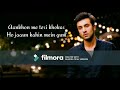 Ek Baar Kabhi Yun Bhi Lyrics Sad Love Whatsapp Status Song Hadh Arnab Dutta Harish Sagane