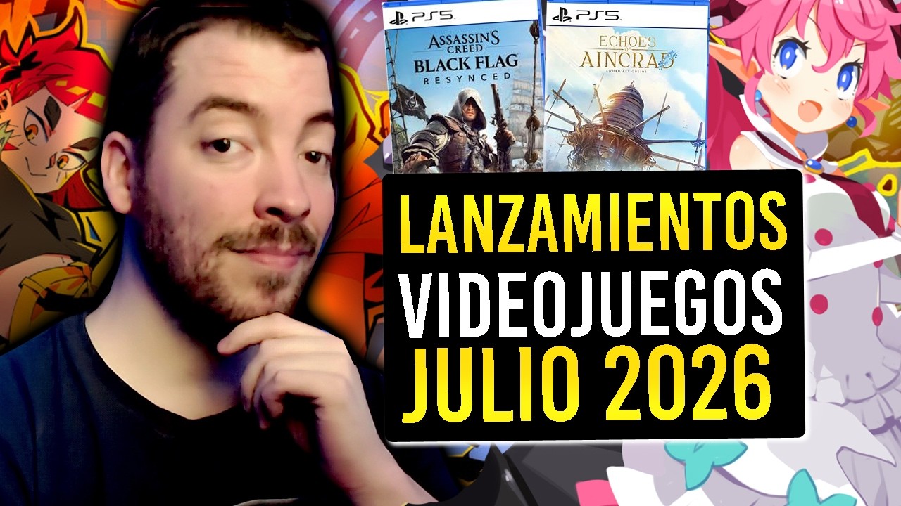 Los LANZAMIENTOS DE VIDEOJUEGOS de JULIO 2026
