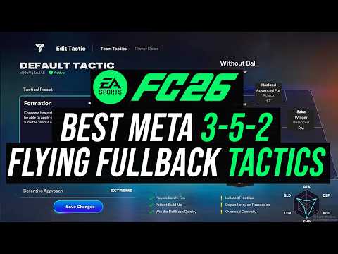 *POST PATCH* BEST META 3-5-2 "FLYING FULLBACKS" META CUSTOM TACTICS & FORMATION - FC 26