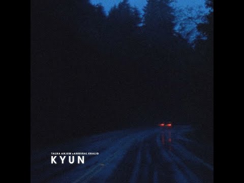 Kyun - Talha Anjum feat. Annural Khalid | Prod. Umair (Official Audio)