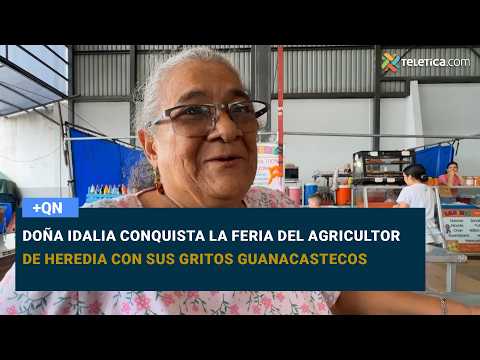 Doña Idalia conquista la Feria del Agricultor de Heredia con sus gritos guanacastecos