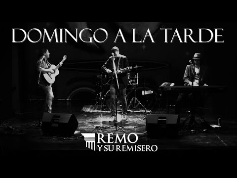 Domingo A La Tarde - Remo y su Remisero