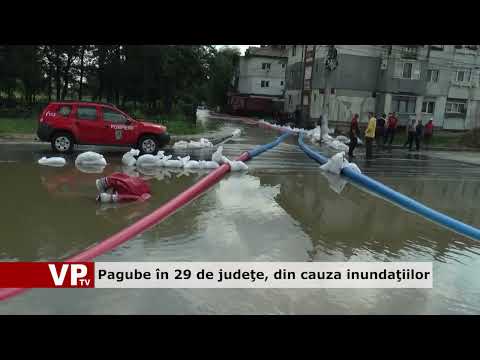 Pagube în 29 de judeţe, din cauza inundaţiilor