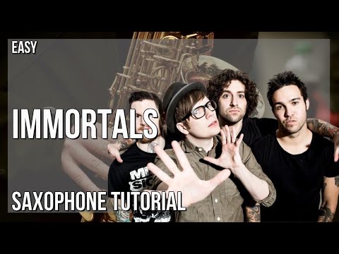 How to play Immortals by Fall Out Boy on Alto Sax (Tutorial)Movie   Fall Out Boy   Immortals