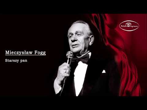 Mieczysław Fogg - Starszy pan [Official Audio]