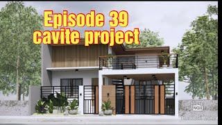 Episode 39 Cavite project update