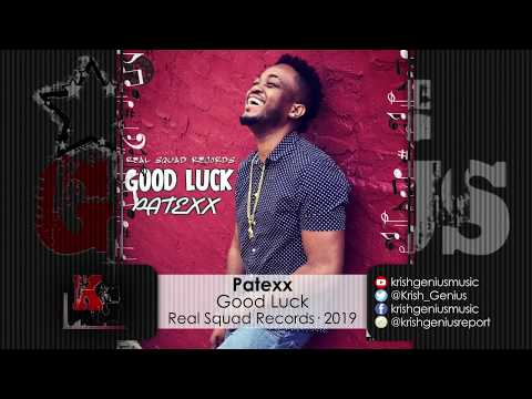 Patexx - Good Luck (Official Audio 2019)