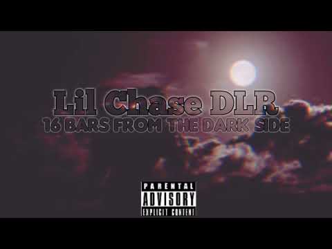 Lil Chase DLR_ Freestyle pt.1 (16 Bars From The Darkside)