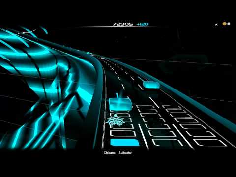 Audiosurf - Chicane - Saltwater