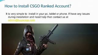 How to Install CSGO Ranked Accounts