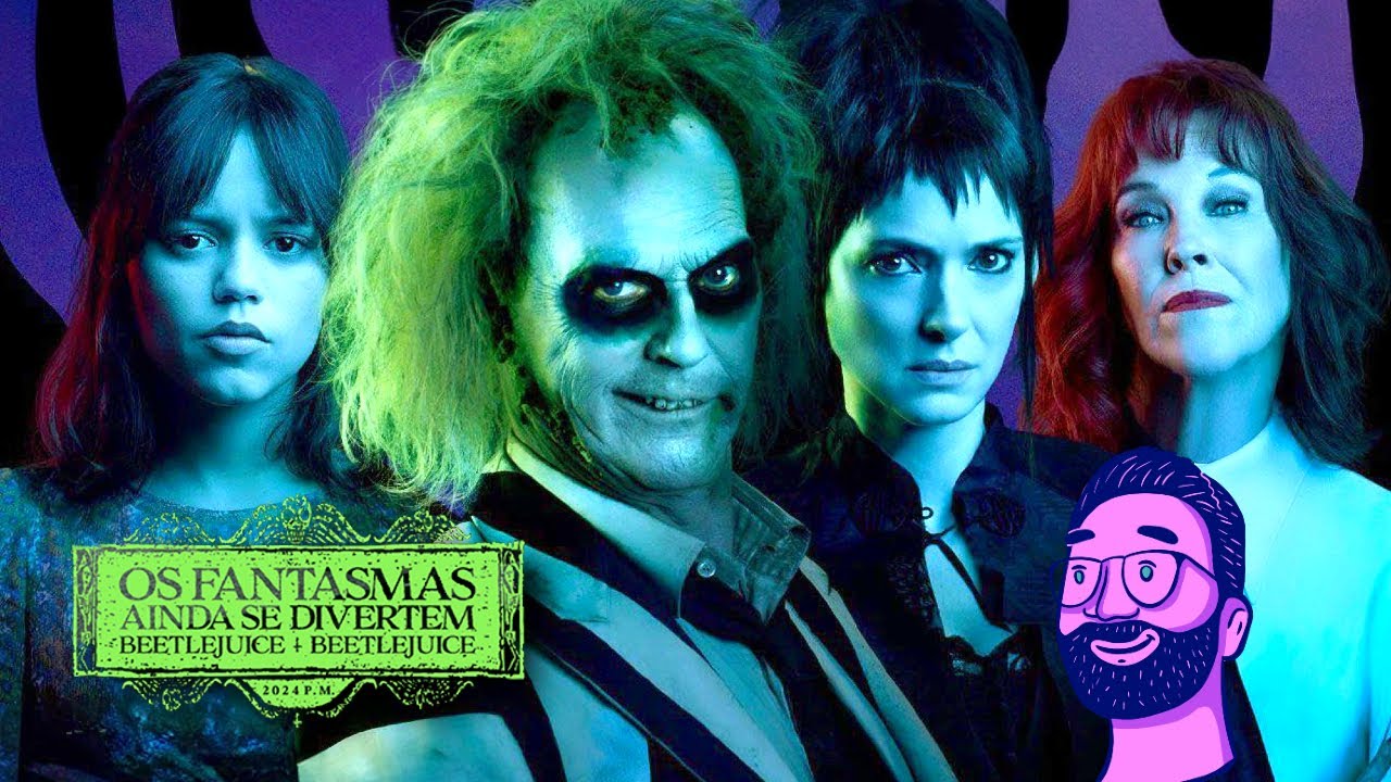 OS FANTASMAS AINDA SE DIVERTEM — BEETLEJUICE BEETLEJUICE | Entre sequência e refilmagem (Crítica)