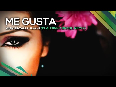 Me Gusta - KVSH, Beowülf, Flakkë (Claudinho Brasil Remix)
