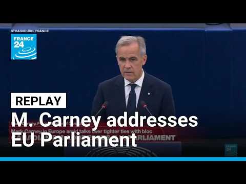 REPLAY: Canadian PM Mark Carney addresses EU Parliament