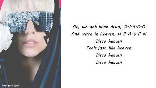 Lady Gaga - Disco Heaven Lyrics