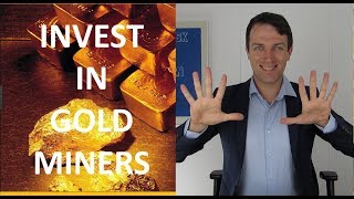 10 Things to Watch When Investing in Junior Gold Miners - 10 Stocks Analyzed