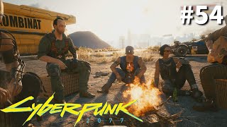 リーダーに内緒で危険な任務に挑むけど多分問題ないぜ【Cyberpunk2077】#54