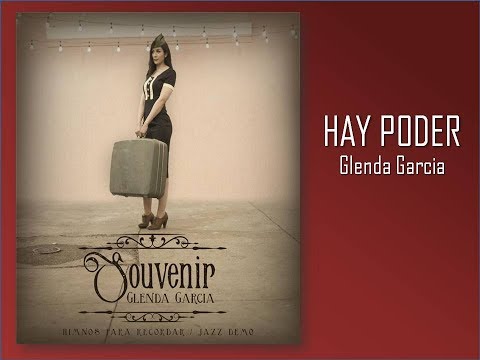 Hay Poder - Glenda García