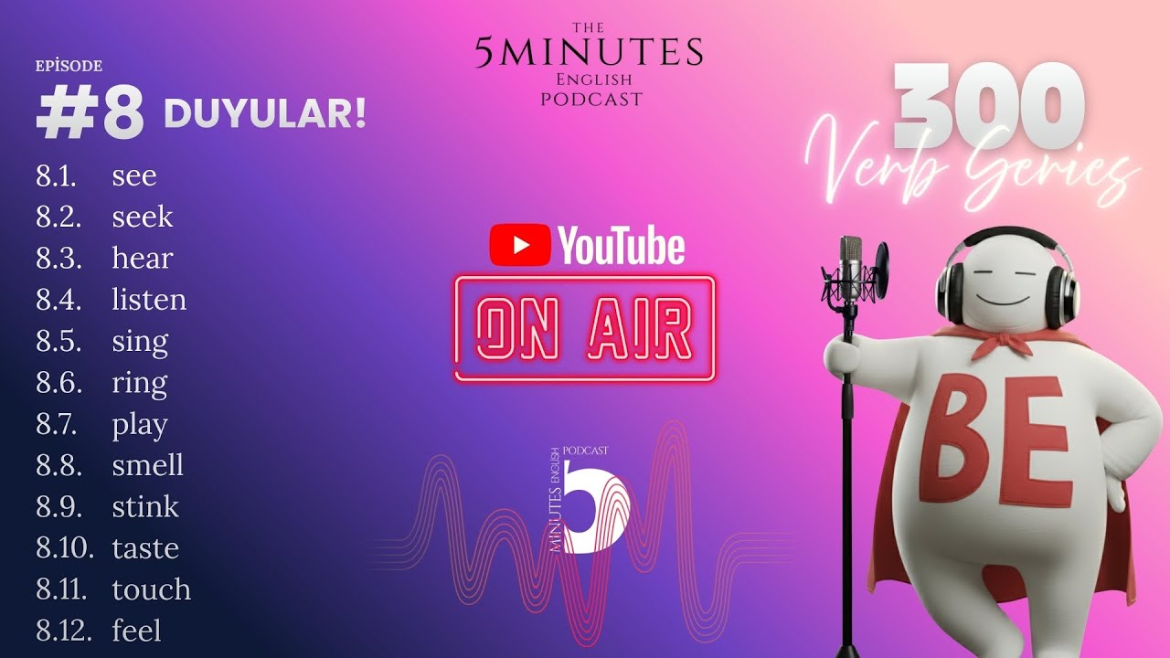 BEŞ DUYU VE ÖTESİ... / 300 VERBS PODCAST EPISODE #8