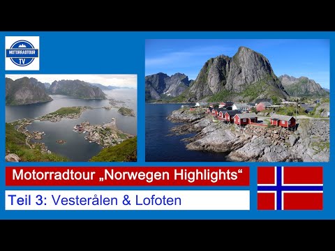 Motorradtour Norwegen Highlights Teil 3: Lofoten & Vesterålen