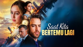 Download lagu Saat Kita Bertemu Lagi Drama Barat mp3
