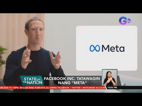 Facebook Inc. tatawagin nang "Meta" | SONA