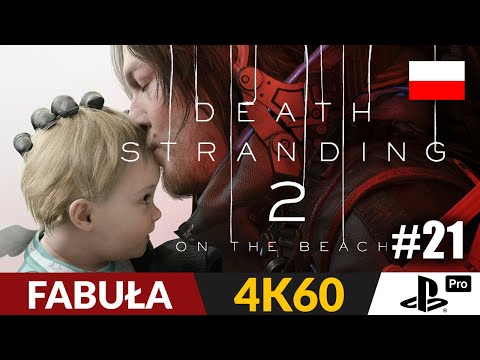 Death Stranding 2 PL 📦 #21 - odc.21 [FABUŁA] ☠️ Różdżkarka | PS5 Pro Gameplay 4K