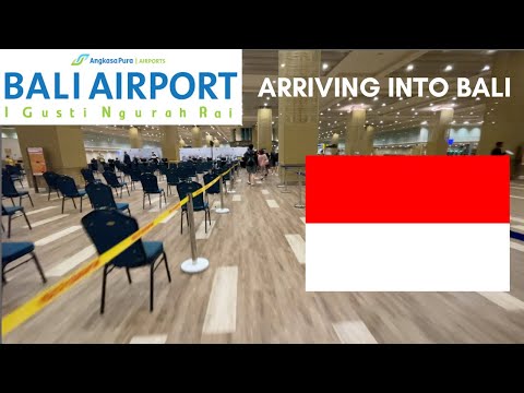 BALI ARRIVALS PROCEDURE | Denpasar International Airport [2022]