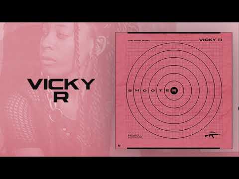 Vicky R - Shooter (Audio)