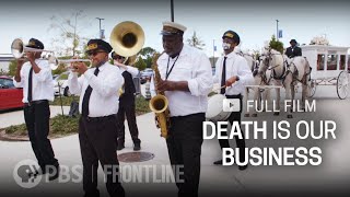 Death is Our Business (full documentary) | FRONTLINE