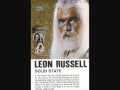 Good Time Charlie's Got The Blues by Leon Russell