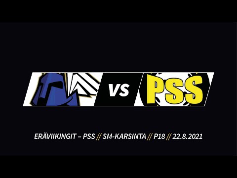 ERÄVIIKINGIT – PSS // SM-KARSINTA // P18 // 22.8.2021 // KLO 11:00
