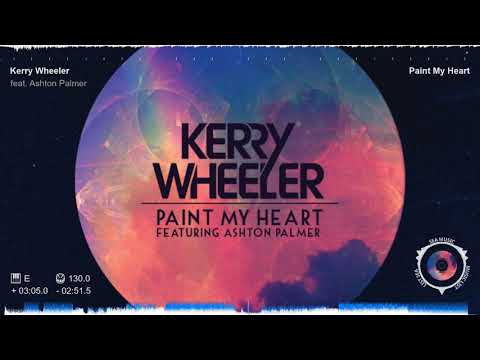 Kerry Wheeler feat. Ashton Palmer - Paint My Heart