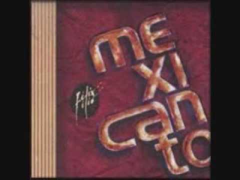 Hacerte venir - Mexicanto