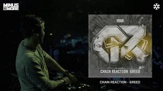 Chain Reaction - Greed video