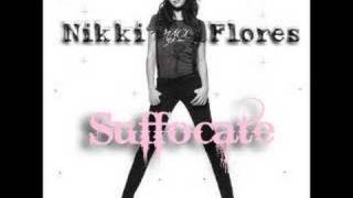 Nikki Flores - Suffocate