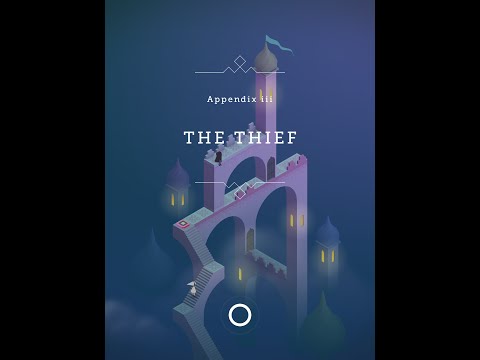 Monument Valley Forgotten Shores walkthrough - Appendix 3, The Thief