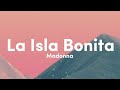 Madonna - La Isla Bonita (Lyrics/Letra) 🎵