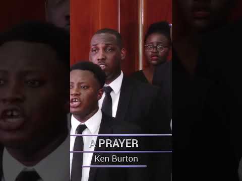 A Prayer (Excerpt) by Ken Burton #choir #satb #music