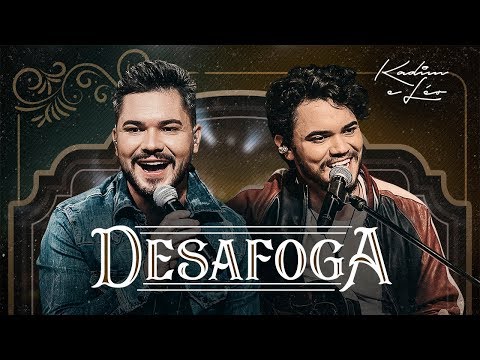 Kadim e Leo - Desafoga (DVD Ao Vivo em Goiânia)