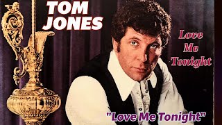 Tom Jones - Love Me Tonight (Love Me Tonight - 1969)