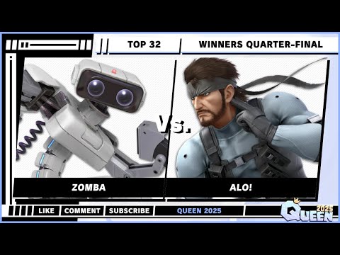 Queen 2025 - Top 32 - Winners Quarter-Final - Zomba (R.O.B) VS Alo! (Snake) - SSBU