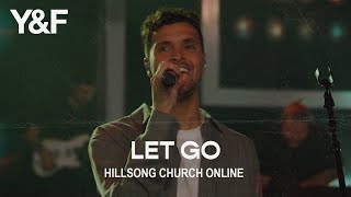 Let Go (Church Online) - Hillsong Young &amp; Free
