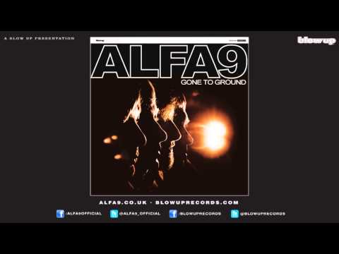 Alfa 9 'Gone To Ground' - from 'Gone To Ground' (Blow Up)