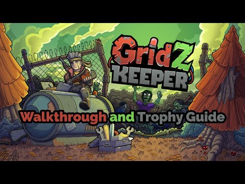 Gridz Keeper - Walkthrough | Trophy Guide | Achievement Guide