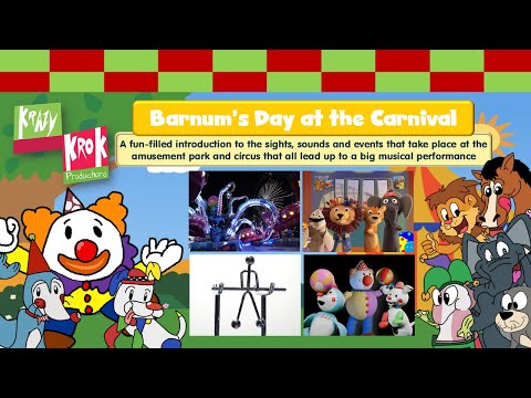 Krazy Krok Productions - Barnum's Day at the Carnival (2025) | Virtual Amusement Park & Circus